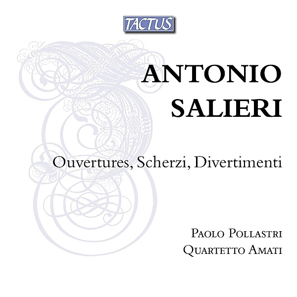 Ouvertures,Scherzi,Divertimenti, Quartetto Amati, Paolo Pollastri
