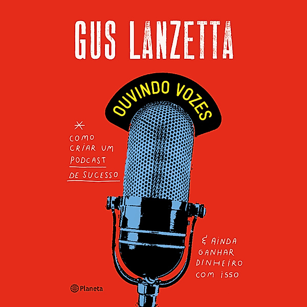 Ouvindo vozes, Gus Lanzetta