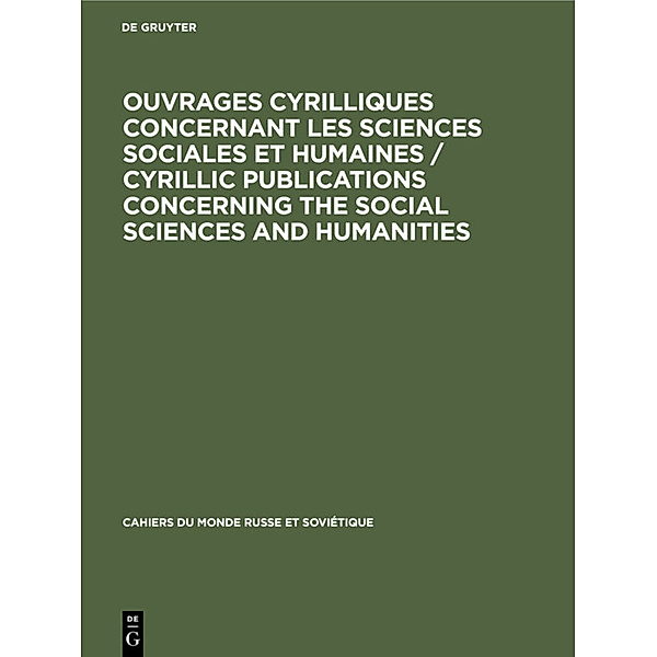 Ouvrages cyrilliques concernant les sciences sociales et humaines / Cyrillic publications concerning the social sciences and humanities