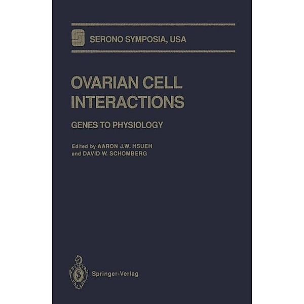 Ovarian Cell Interactions / Serono Symposia USA