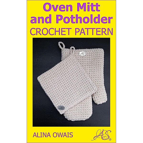 Oven Mitt and Potholder Crochet Pattern, Alina Owais