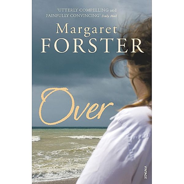 Over, Margaret Forster
