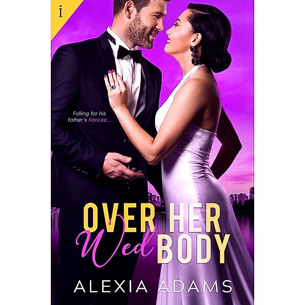 Over Her Wed Body, Alexia Adams