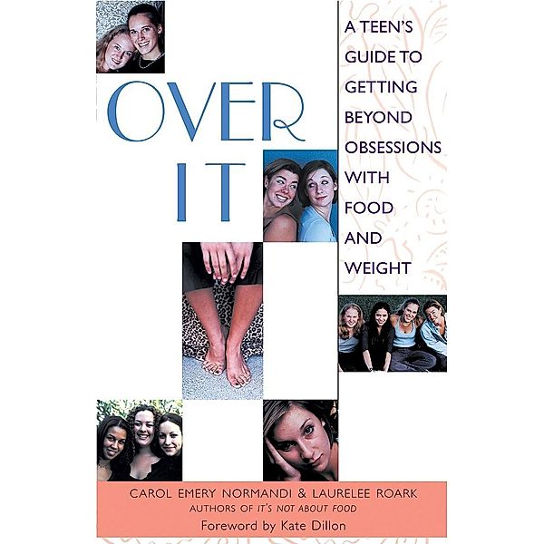 Over It, Carol Emery Normandi, Lauralee Roark