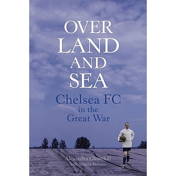 Over Land and Sea, Alexandra Churchill