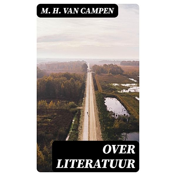 Over literatuur, M. H. van Campen