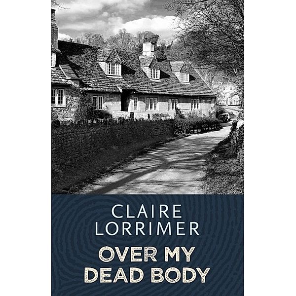 Over My Dead Body, Claire Lorrimer