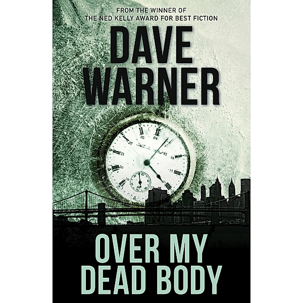 Over My Dead Body / Fremantle Press, Dave Warner