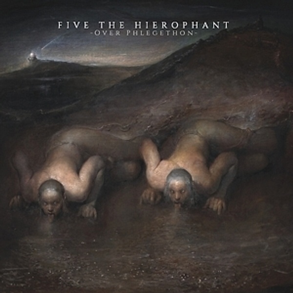 Over Phlegethon (Black Vinyl), Five The Hierophant