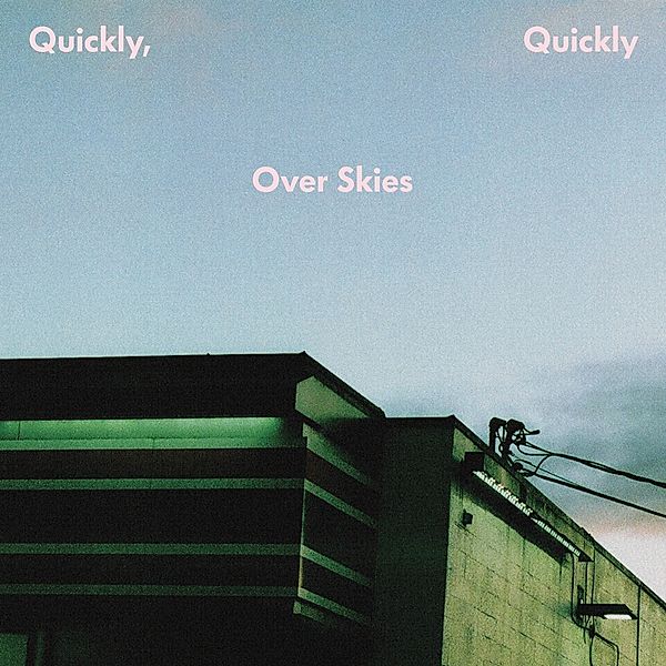 Over Skies (Lp+Mp3) (Vinyl), Quickly Quickly