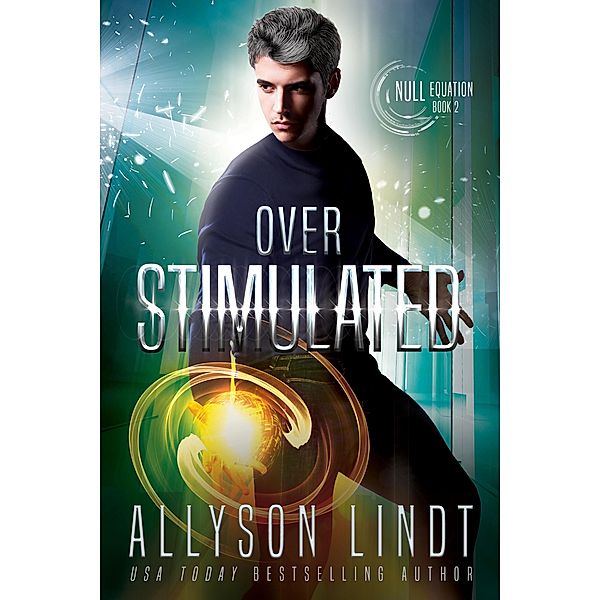 Over Stimulated, Allyson Lindt