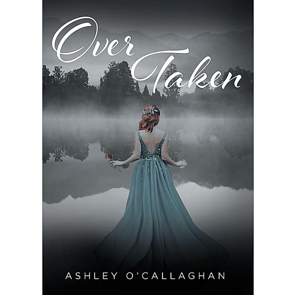 Over Taken, Ashley O'Callaghan