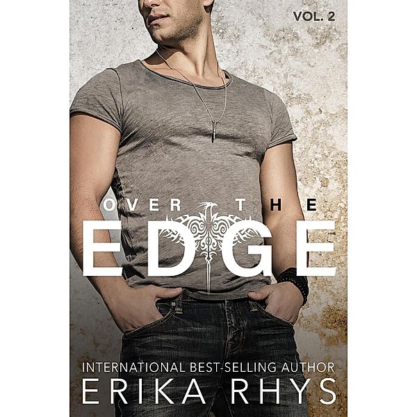 Over the Edge 2 (The Over the Edge Series, #2) / The Over the Edge Series, Erika Rhys