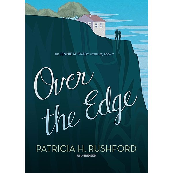 Over the Edge, Patricia H. Rushford