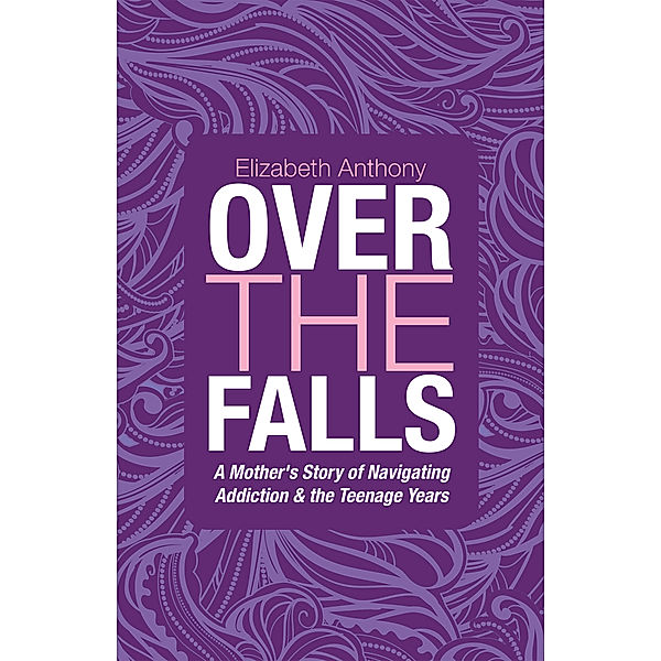 Over the Falls, Elizabeth Anthony