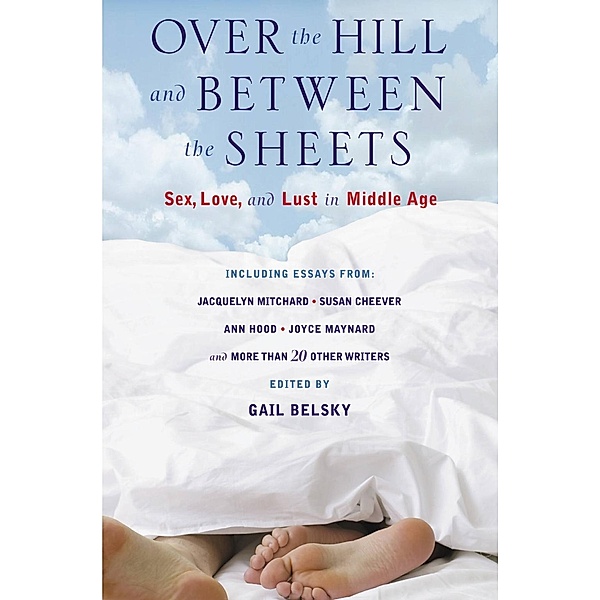 Over the Hill and Between the Sheets