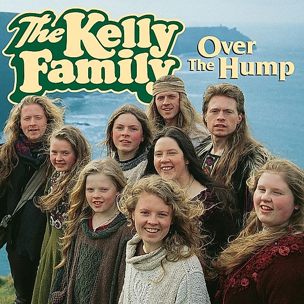 Over The Hump, The Kelly Family
