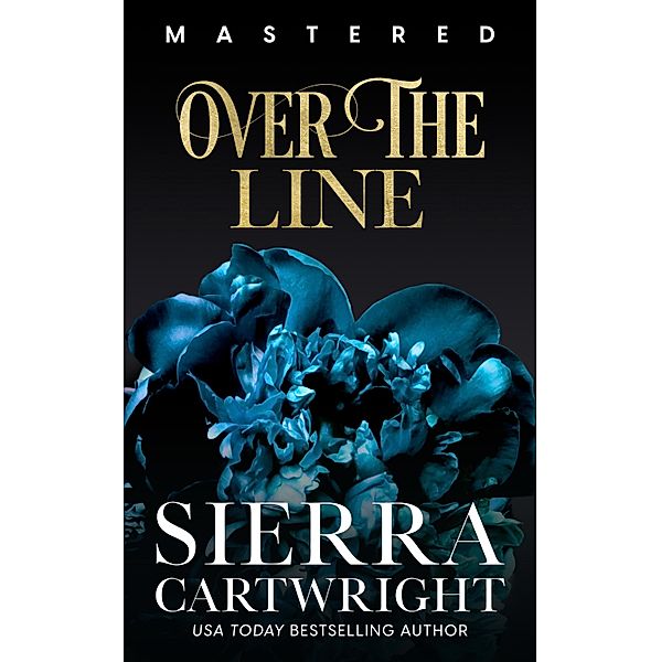Over the Line / Mastered Bd.3, Sierra Cartwright