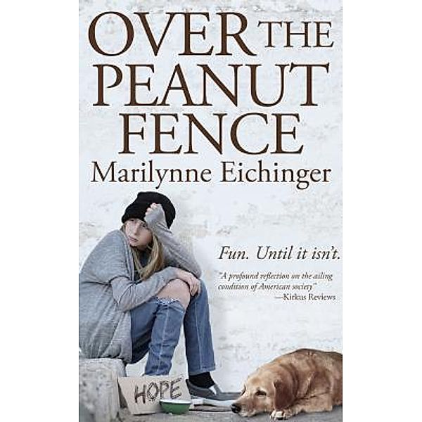 Over The Peanut Fence, Marilynne Eichinger