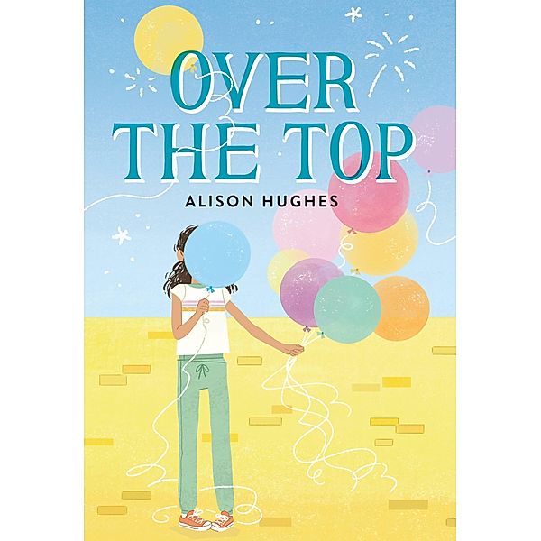 Over the Top, Alison Hughes