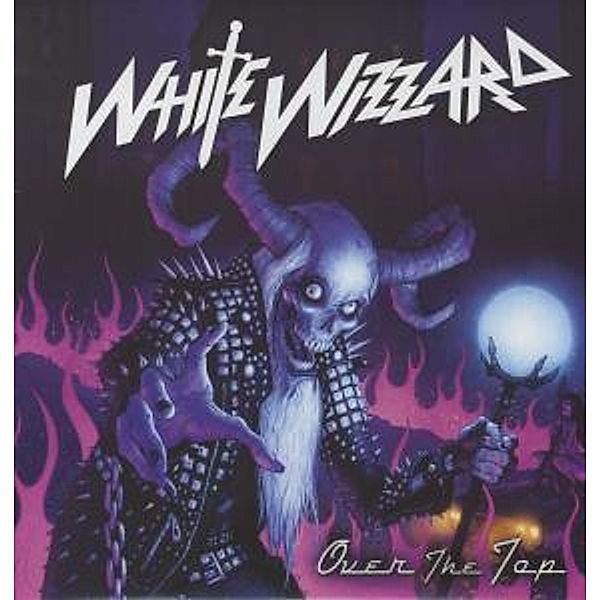 Over The Top (Vinyl), White Wizzard