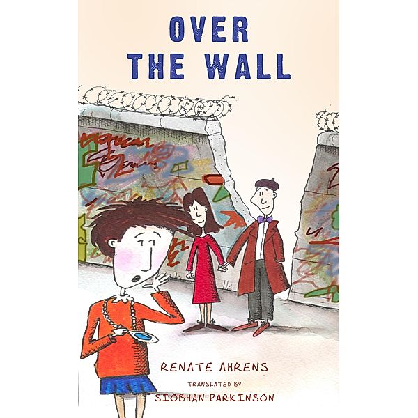 Over the Wall, Renate Ahrens