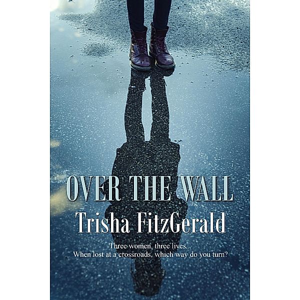 Over the Wall, Trisha Fitzgerald