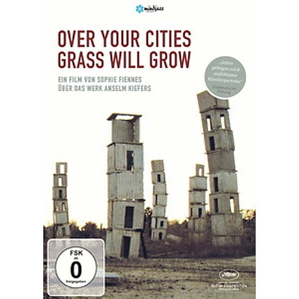 Over Your Cities Grass Will Grow, Sophie Fiennes