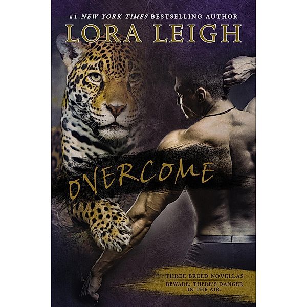 Overcome / A Novel of the Breeds, Lora Leigh