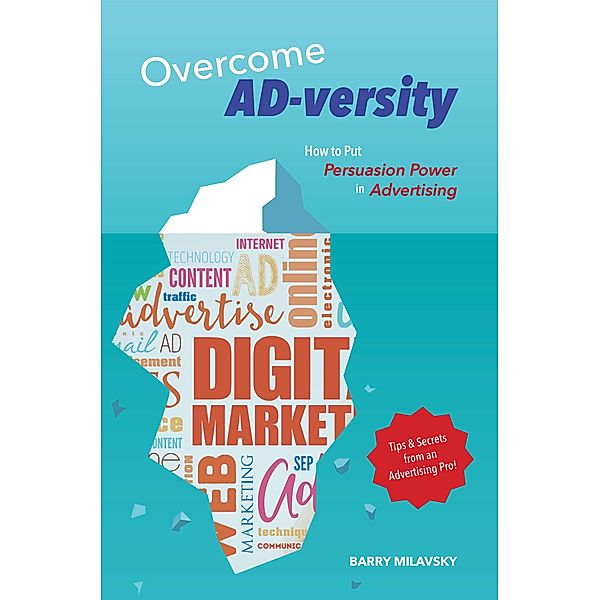 Overcome AD-versity, Barry Milavsky