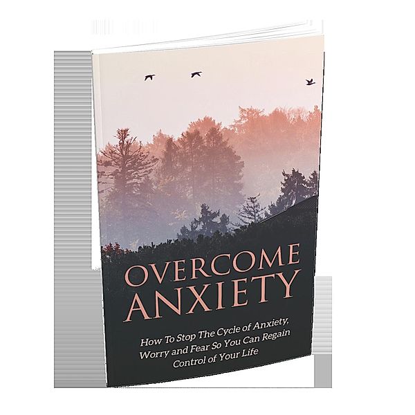 Overcome Anxiety, Jay Downs