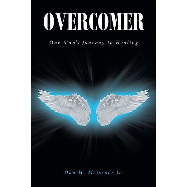 Overcomer, Dan H. Meissner