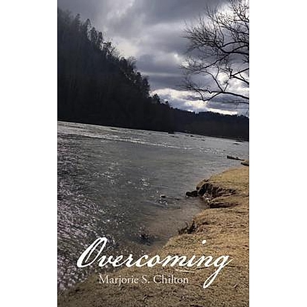 Overcoming, Marjorie S. Chilton