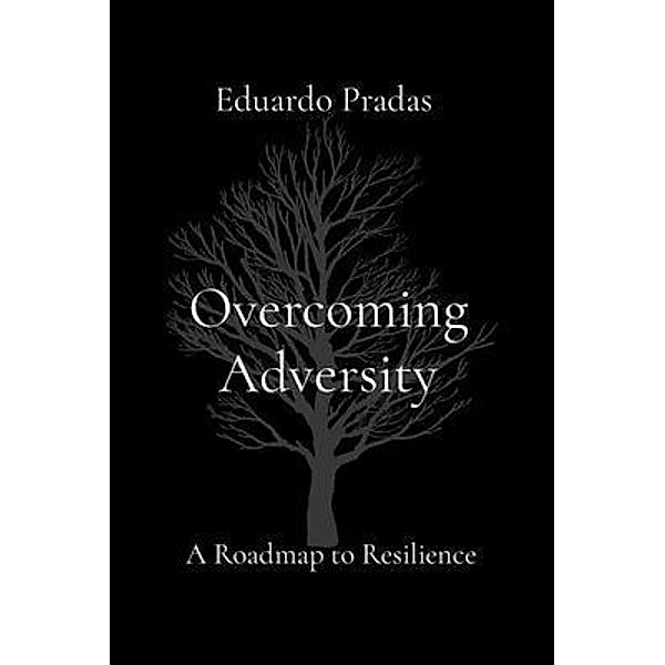 Overcoming Adversity, Eduardo Pradas