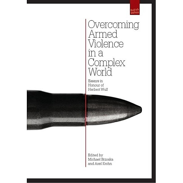 Overcoming Armed Violence in a Complex World