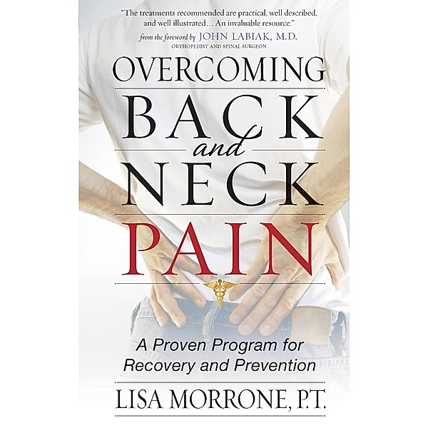 Overcoming Back and Neck Pain, Lisa Morrone
