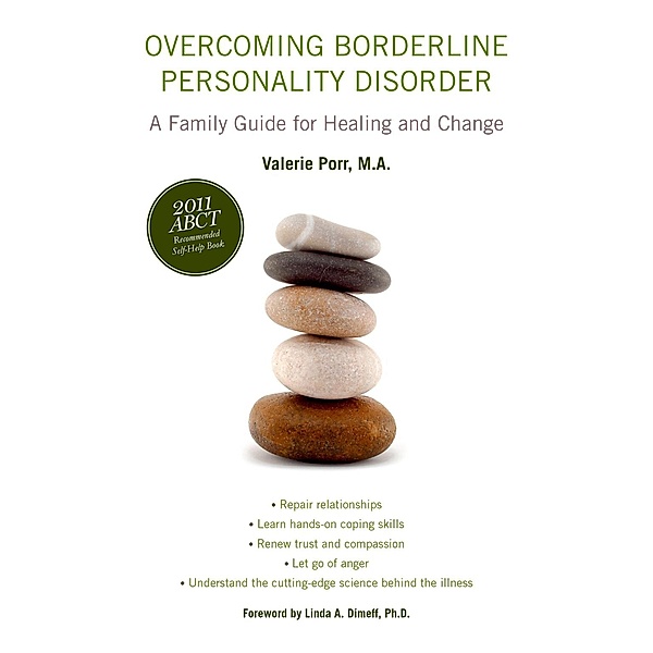 Overcoming Borderline Personality Disorder, M. A. , Valerie Porr