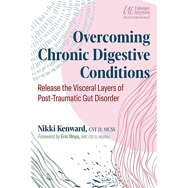 Overcoming Chronic Digestive Conditions, Nikki Kenward