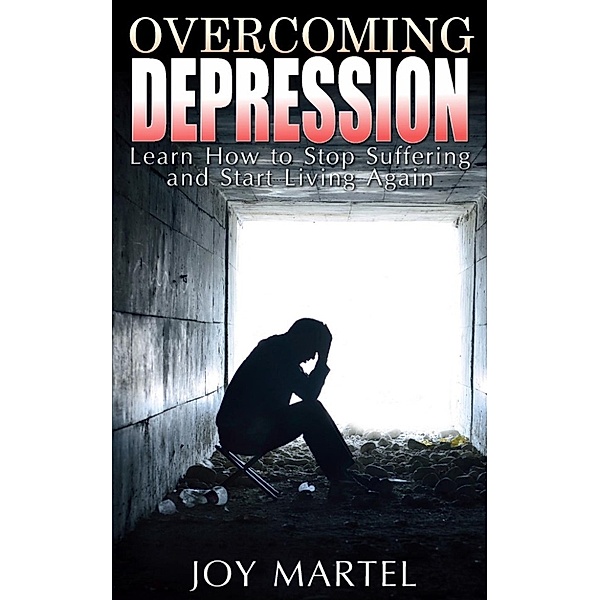 Overcoming Depression, Joy Martel