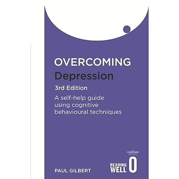 Overcoming Depression, Paul Gilbert
