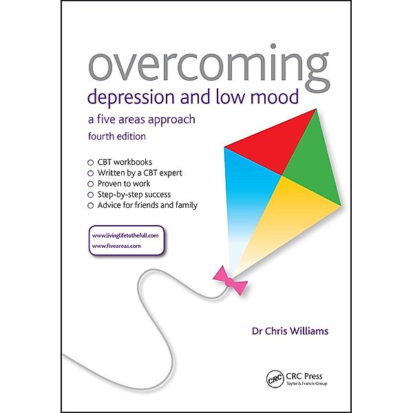 Overcoming Depression and Low Mood, Chris Williams