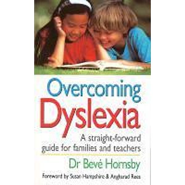 Overcoming Dyslexia, Beve Hornsby