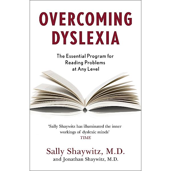 Overcoming Dyslexia, Sally E. Shaywitz, Jonathan Shaywitz