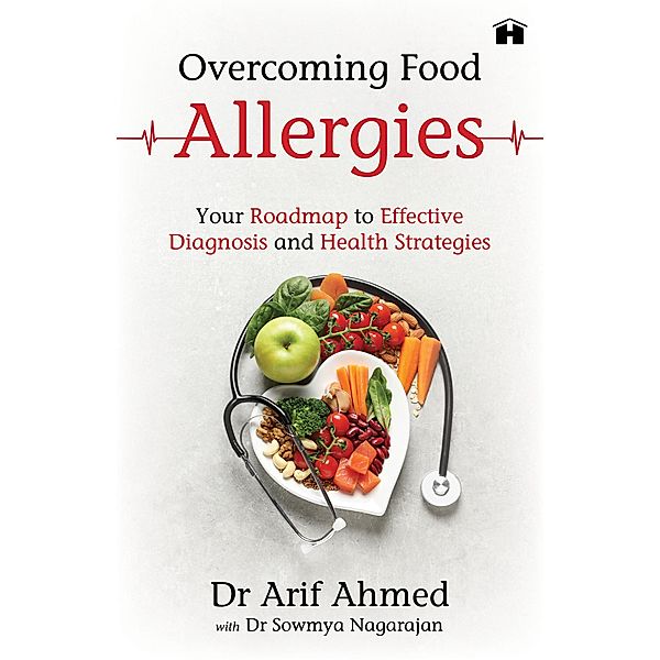 Overcoming Food Allergies, Arif Ahmed