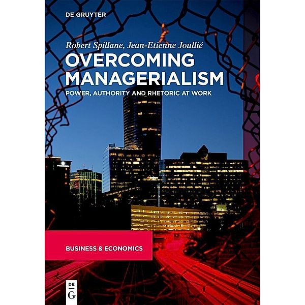 Overcoming Managerialism, Robert Spillane, Jean-Etienne Joullié