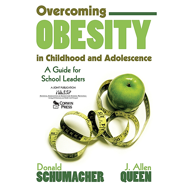 Overcoming Obesity in Childhood and Adolescence, J. Allen Queen, Donald Schumacher