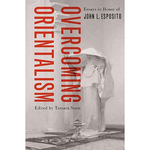 Overcoming Orientalism