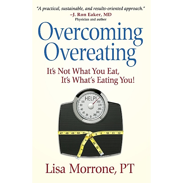 Overcoming Overeating / Harvest House Publishers, Lisa Morrone