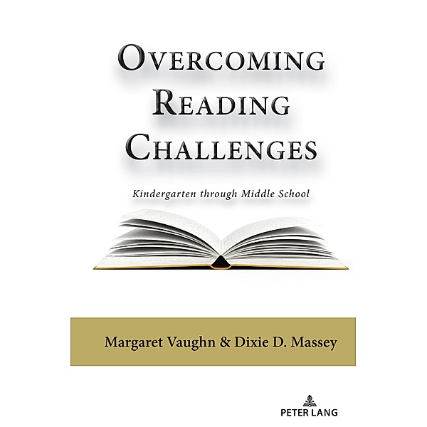 Overcoming Reading Challenges, Margaret Vaughn, Dixie Massey