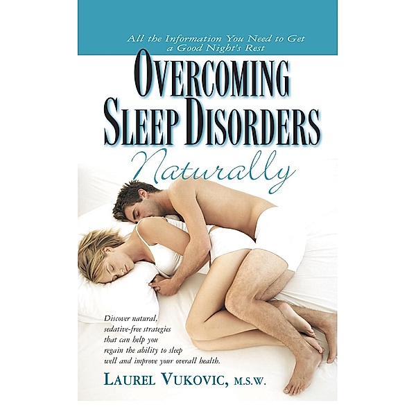 Overcoming Sleep Disorders Naturally, Laurel Vukovic